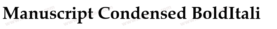 Manuscript Condensed BoldItalic字体转换
